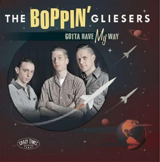 10inch - Boppin' Gliesers - Gotta Have My Way