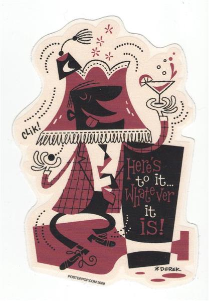 Derek Yaniger Aufkleber - Here's To It