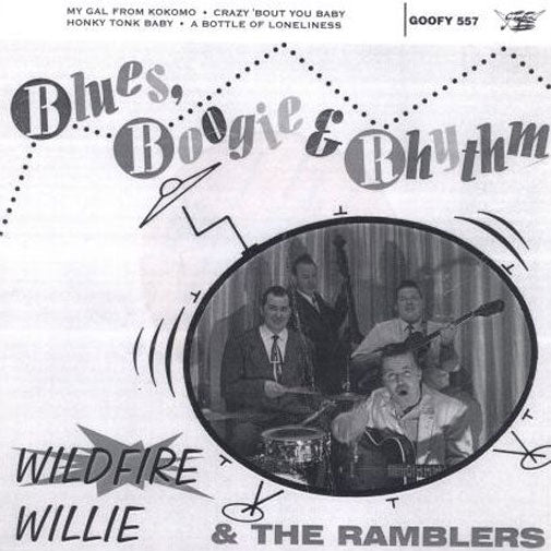 Single - Wildfire Willie & The Ramblers - Blues Boogie and Rhythm