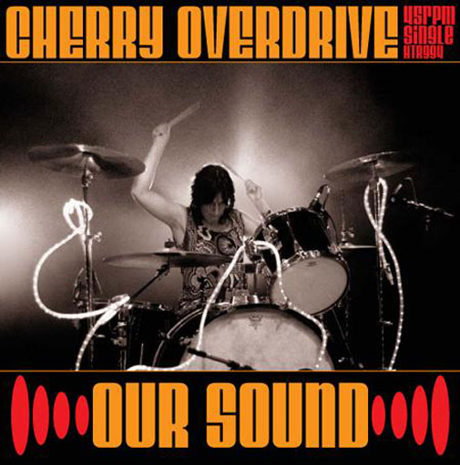 Single - Cherry Overdrive - Our Sound