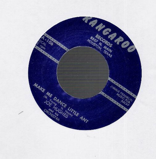 Single - Joe Hughes - Make Me Dance Little Ant, I Can't Go On This Way