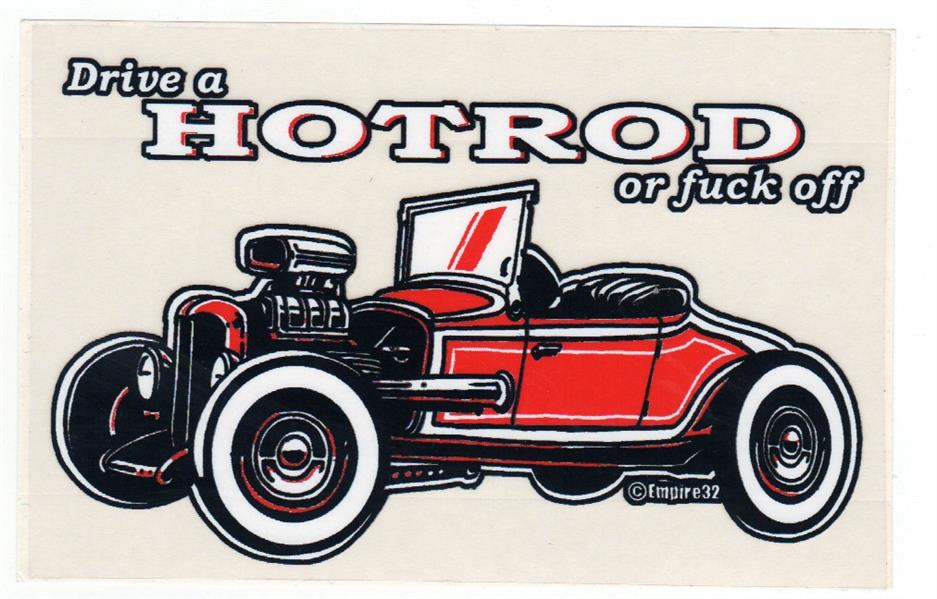 King Kerosin Aufkleber - Drive A Hot Rod...