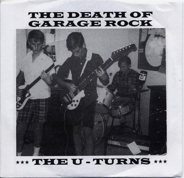 Single - U-Turns - Death Of Garage Rock Ep