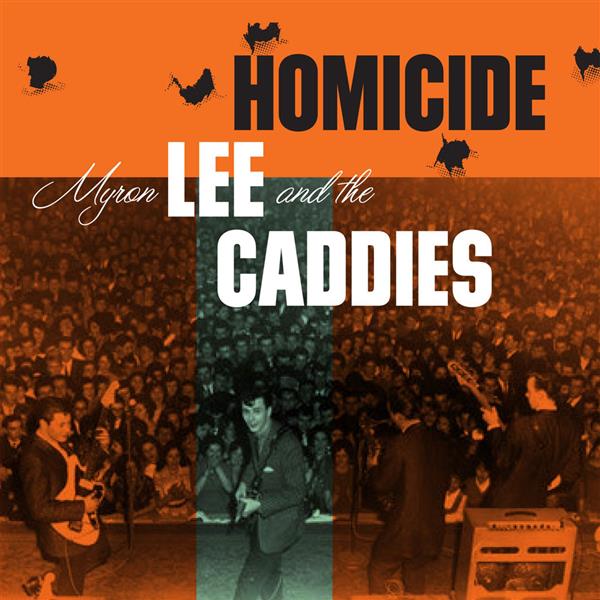 Single - Myron Lee And The Caddies - Homicide / TAw C'mon Baby