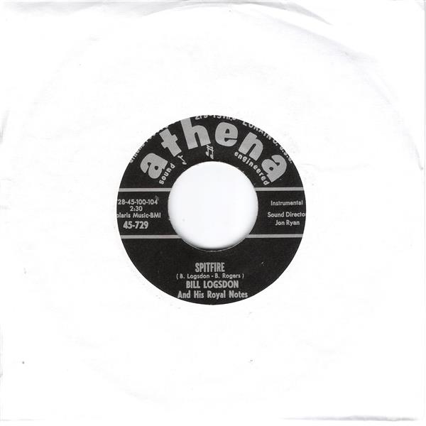 Single - Bill Logsdon & His Royal Notes - Come To My House Rock, Spitfire