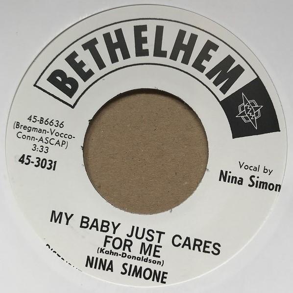 Single - Nina Simone - My Baby Just Cares For Me / He Needs Me