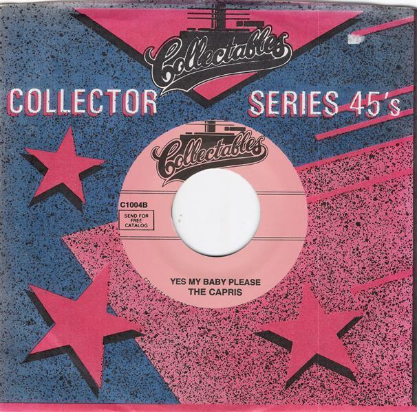 Single - Capris - My Weakness , Yes My Baby Please