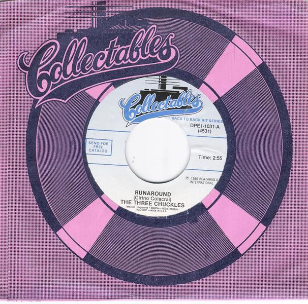 Single - Three Chuckles - Runaround, Foolishly