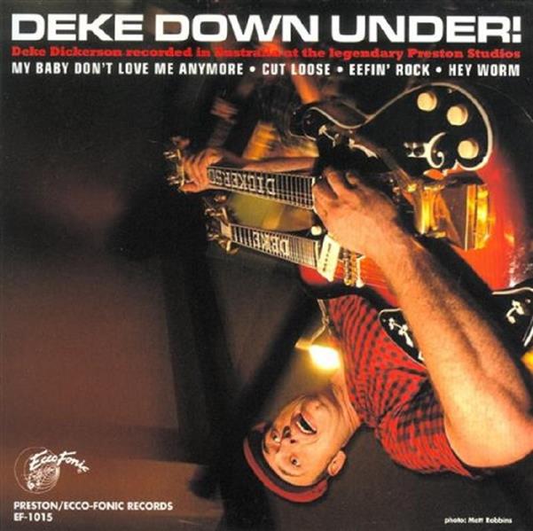 Single - Deke Dickerson - Deke Down Under