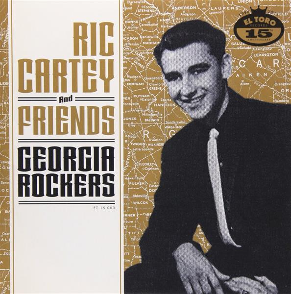 Single - VA - Ric Cartey & Friends: Georgia Rockers