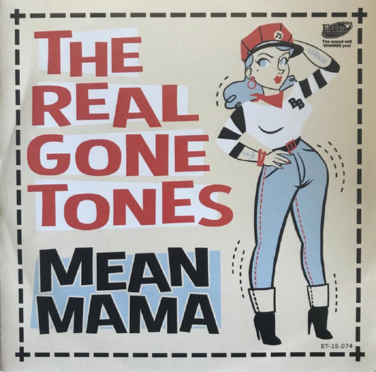 Single - Real Gone Tones - Mean Mama