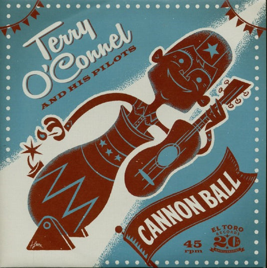 Single - Terry O'Connell and his Pilots - Cannon Ball