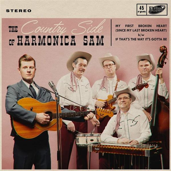 Single - Harmonica Sam - The Country Side Of - My First Broken Heart (Since My Last Broken Heart)