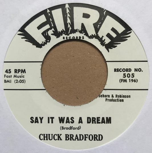 Single - Chuck Bradford - You're Going To Miss Me , Say It Was A Dream