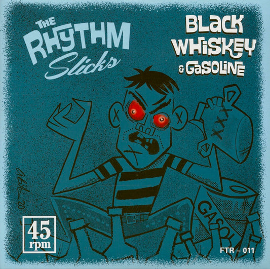 Single - Rhythm Slicks - Black Whiskey & Gasoline