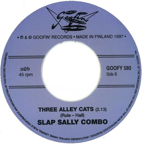 Single - Slap Sally Combo - Somebody Lied, Three Alley Cats