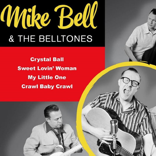 Single - Mike Bell & The Belltones - Crystal Ball (EP)