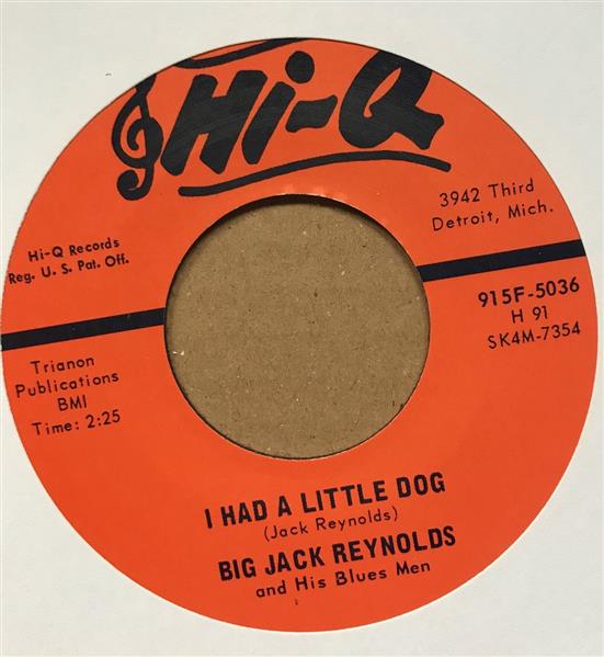 Single - Big Jack Reynolds - I Had A Little Dog / You Won?t Treat Me Right
