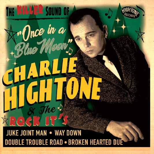 Single - Charlie Hightone - Once In A Blue Moon