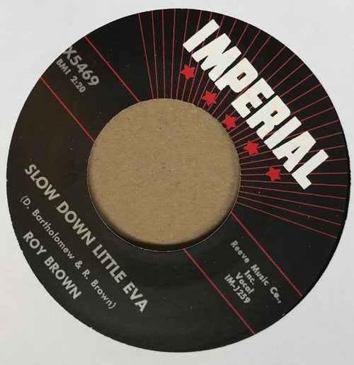 Single - Roy Brown - Slow Down Little Eva / The Tick Of The Clock