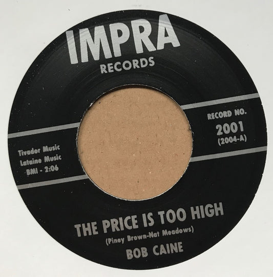 Single - Bob Caine - Crazy About You Baby, The Price Is Too High