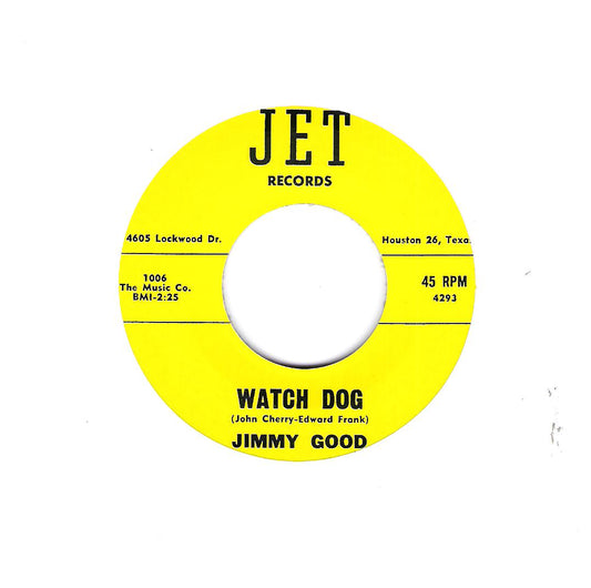 Single - Jimmy Good - Watch Dog , Let Me Be Your Friend
