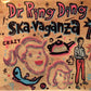 Single - Dr. Ring Ding Ska-Vaganza - Sammy Don't Go Out No More; Crazy