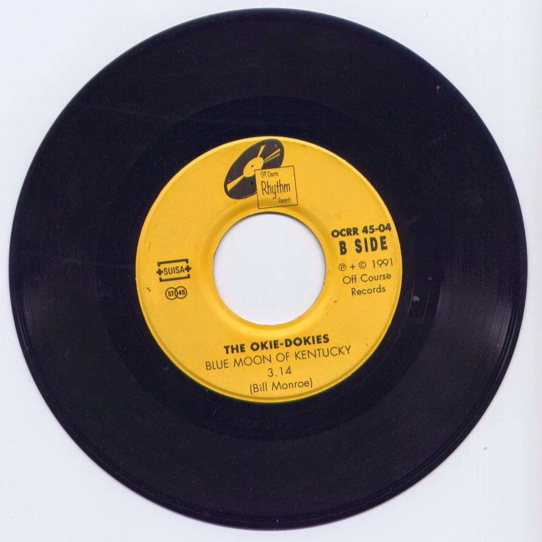 Single - Okie-Dokies - Ninety-one Pounds Of Lovin', Blue Moon Of Kentucky, Blue Suede