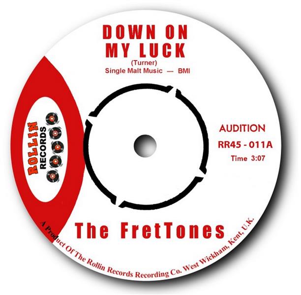 Single - Frettones - Down On My Luck, Poor Little Baby