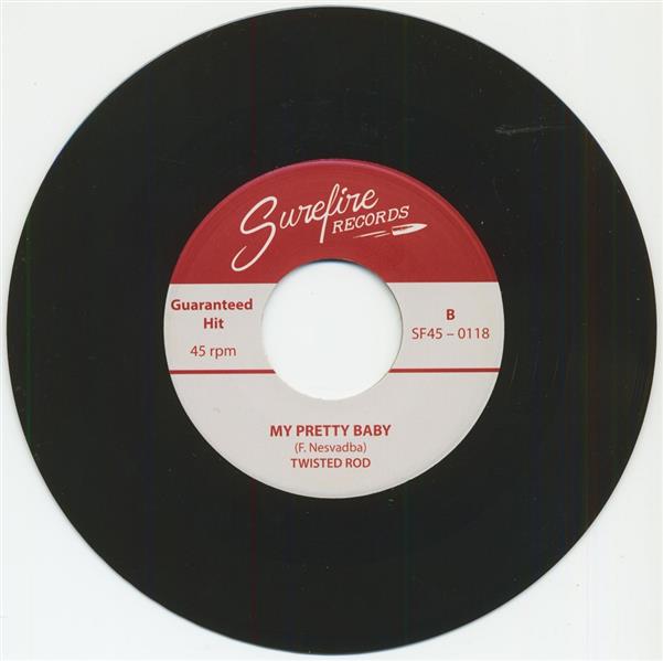 Single - Twisted Rod - Rainy Days; My Pretty Baby