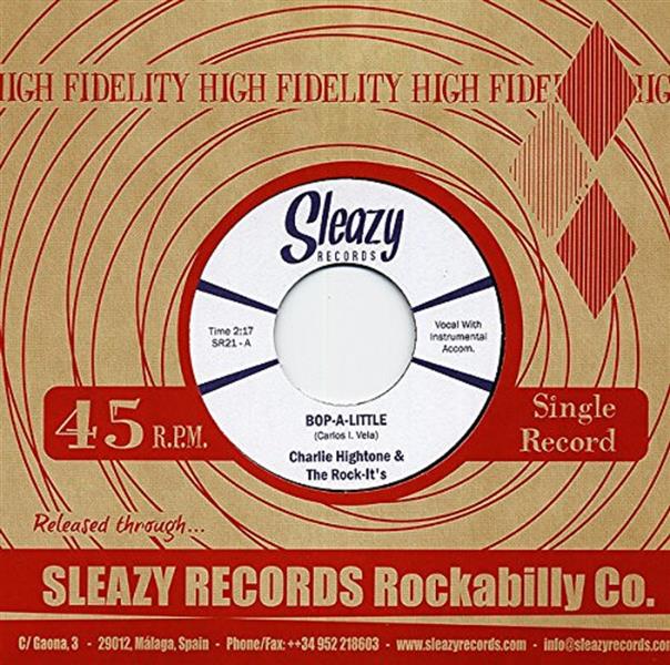 Single - Charlie Hightone & the Rock-it's - Bop-a-Little, Instant Love