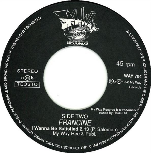 Single - Francine - Till The Day I Die, I Wanna Be Satisfied