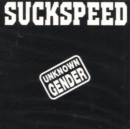 CD - Suckspeed - Unknown Gender