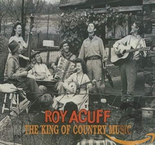 CD-2 - Roy Acuff - The King Of Country Music