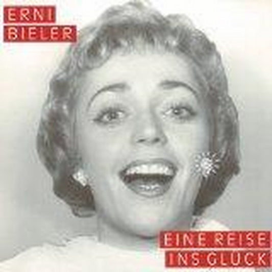 LP - Erni Bieler - Eine Reise Ins Glück