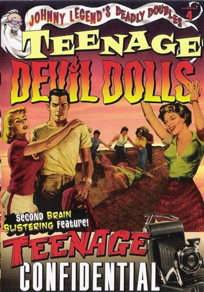 DVD - Johnny Legend's Deadly Doubles Vol. 4: Teenage Devil Dolls / Teenage Confidential