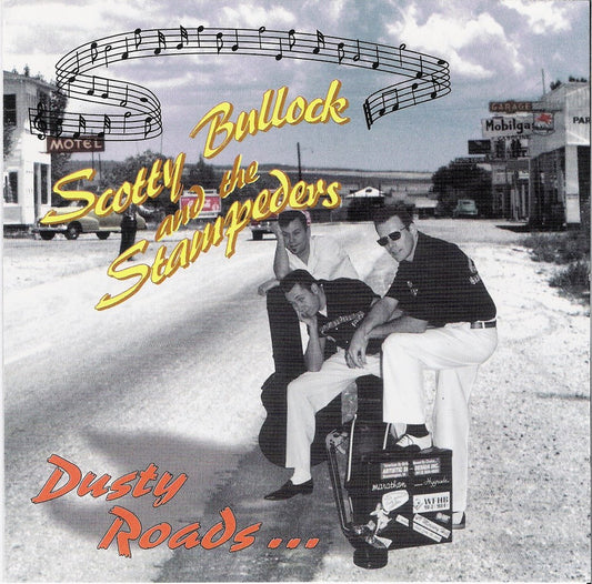 CD - Scotty Bullock & The Stampeders - Dusty Roads