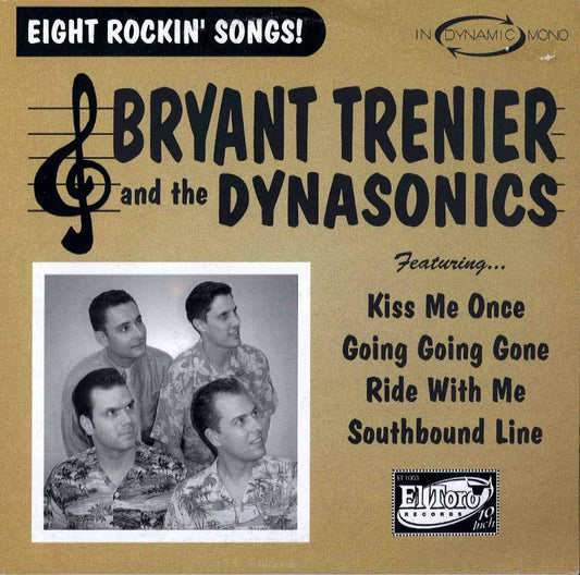 10inch - Bryant Trenier & The Dynasonics - Eight Rockin' Songs