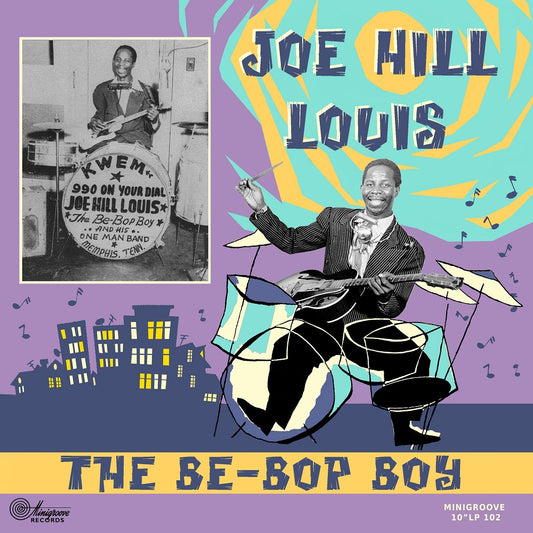 10inch - Joe Hill Louis - The Be-Bop Boy