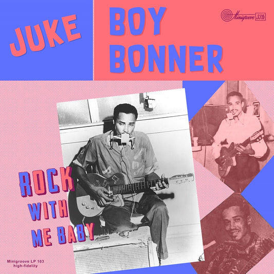 10inch - Juke Boy Bonner - Rock With Me Baby