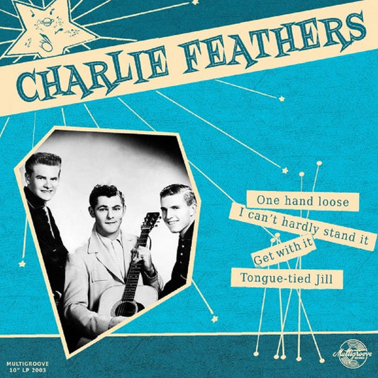 10inch - Charlie Feathers - One Hand Loose