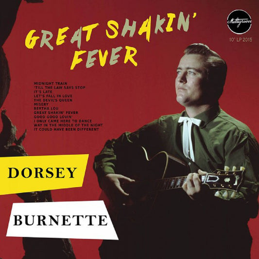 10inch - Dorsey Burnette - Great Shakin' Fever