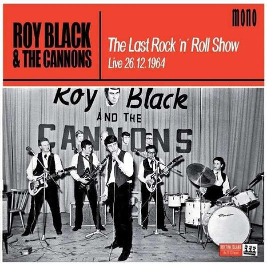 10inch - Roy Black & the Cannons - The Last Rock'n'Roll Show 1964 (Live 26.12.1964)