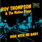 10inch - Roy Thompson & The Mellow Kings - Ride With Me Baby