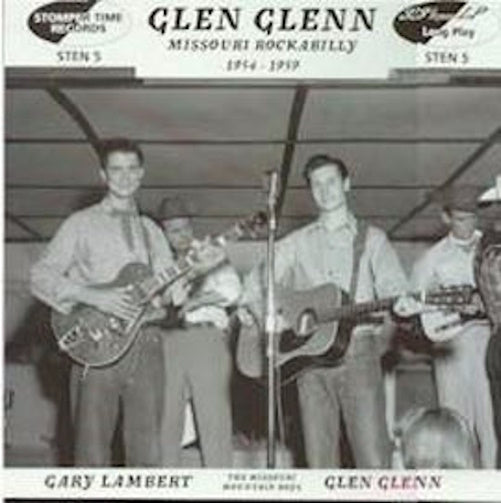 10inch - Glen Glenn - Missouri Rockabilly 1954 - 1959