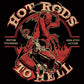 T-Shirt - Hot Rods To Hell