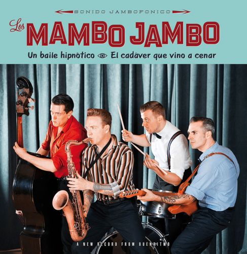 Single - Los Mambo Jambo - Un Baile Hipnotico, El Cadaver Que Vino A Cenar