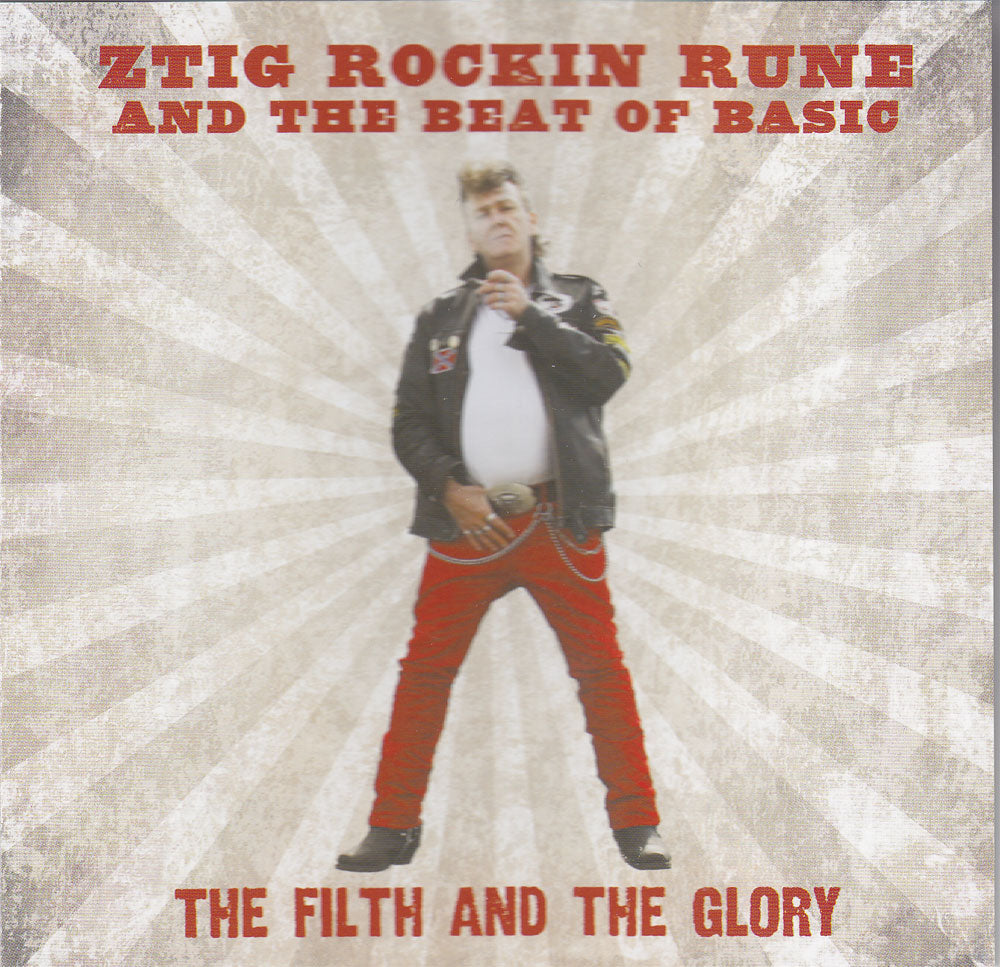 CD - Ztig Rockin Rune And The Beat Of Basic - The Filth And The Glory