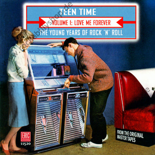 CD - VA - Teen Time - The Young Years Of Rock & Roll Vol. 1 - Love Me Forever