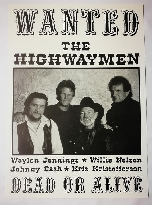 Poster - The Highwaymen - Wanted-Dead Or Alive